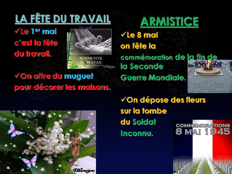 LA FÊTE DU TRAVAIL  Le 1er mai  c’est la fête  du